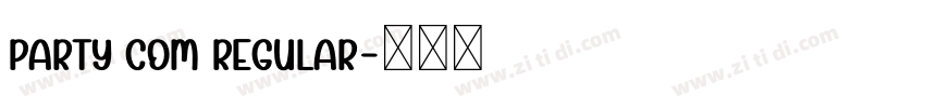 Party Com Regular字体转换
